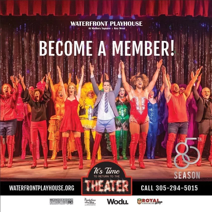 Stage with performers in colorful costumes and red boots raising their hands, curtain in the background, promoting Waterfront Playhouse membership, theater season 85, at Mallory Square, Key West