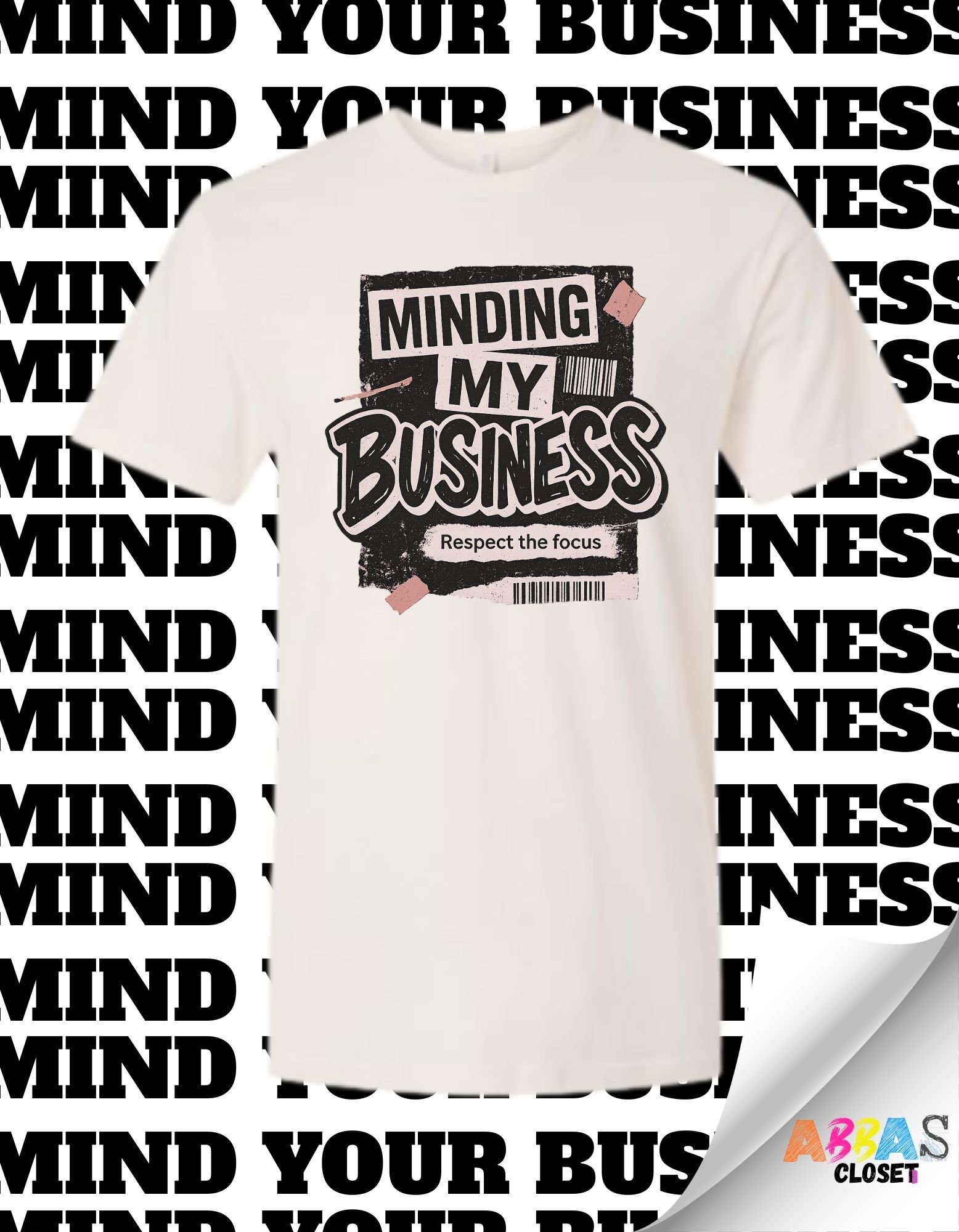 Minding My Business T-shirt