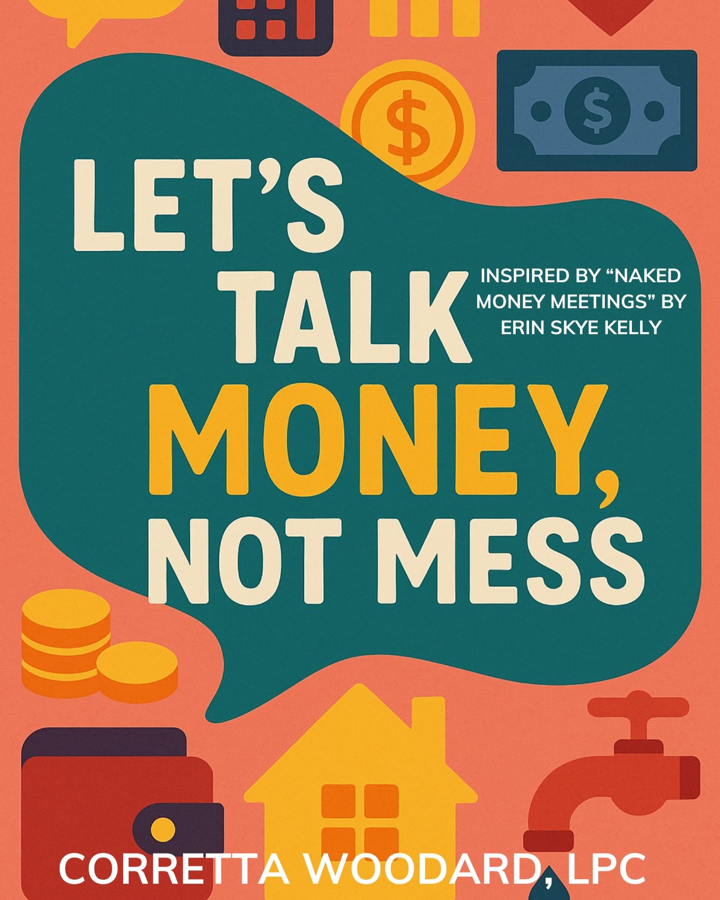 Let’s Talk Money, Not Mess