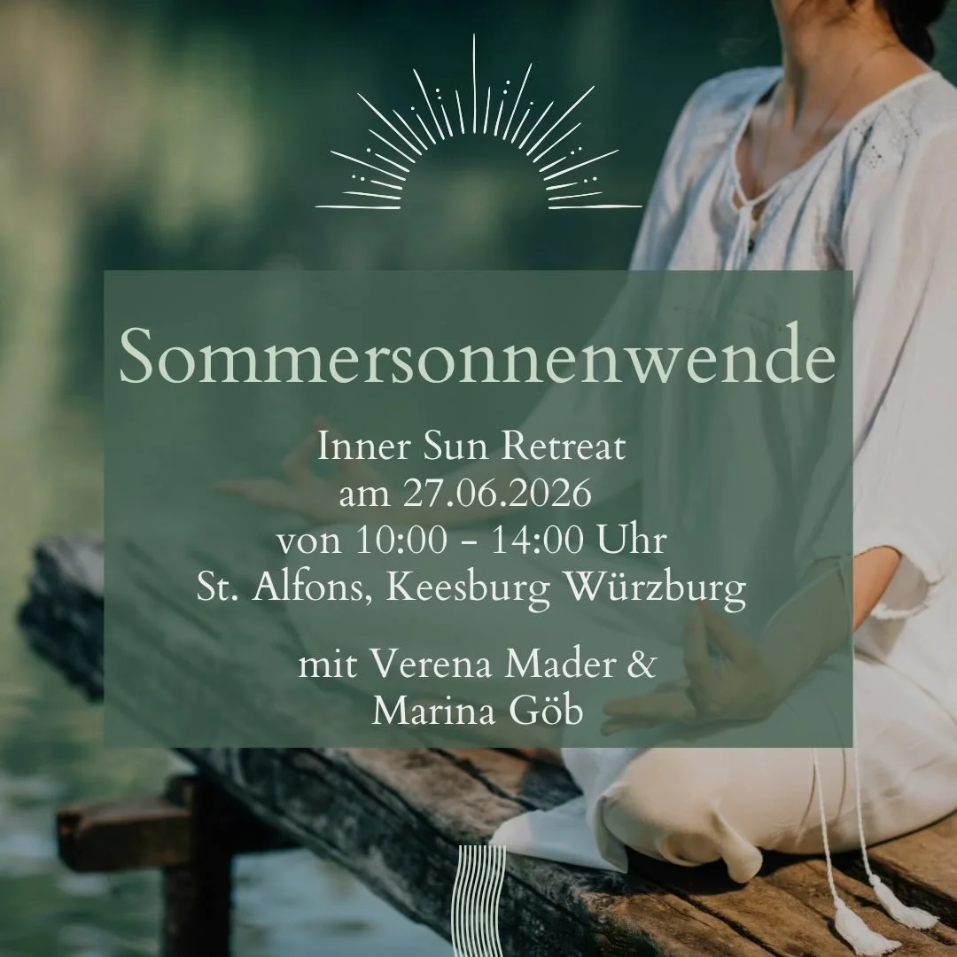Sommersonnenwende &mdash; Inner Sun Retreat
am 27.06.2026 
von 10:00 - 14:00 Uhr
St. Alfons, Keesburg W&uuml;rzburg

Mit @verena.green.soulgarden &amp; @yoga.mit.marina 

Wir laden dich ein, bewusst innezuhalten und dich mit deinem inneren Licht, der