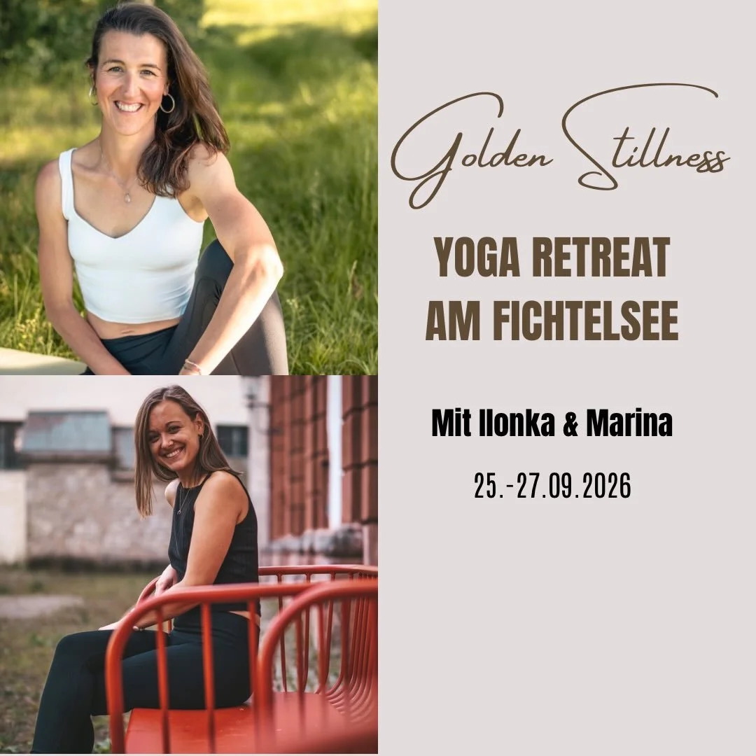 NEUER TERMIN &amp; NEUER ORT: Golden Stillness - Yoga-Retreat am Fichtelsee mit Ilonka &amp; Marina 
25.09.-27.09.2026 im @hotel.am.fichtelsee 

Wenn der Sommer langsam leiser wird und die Natur sich ver&auml;ndert, entsteht eine besondere &Uuml;berg