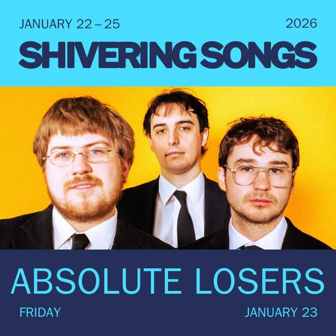 Shivering Songs 2026 - Absolute Losers + Jon Samuel + Oscar Tecu