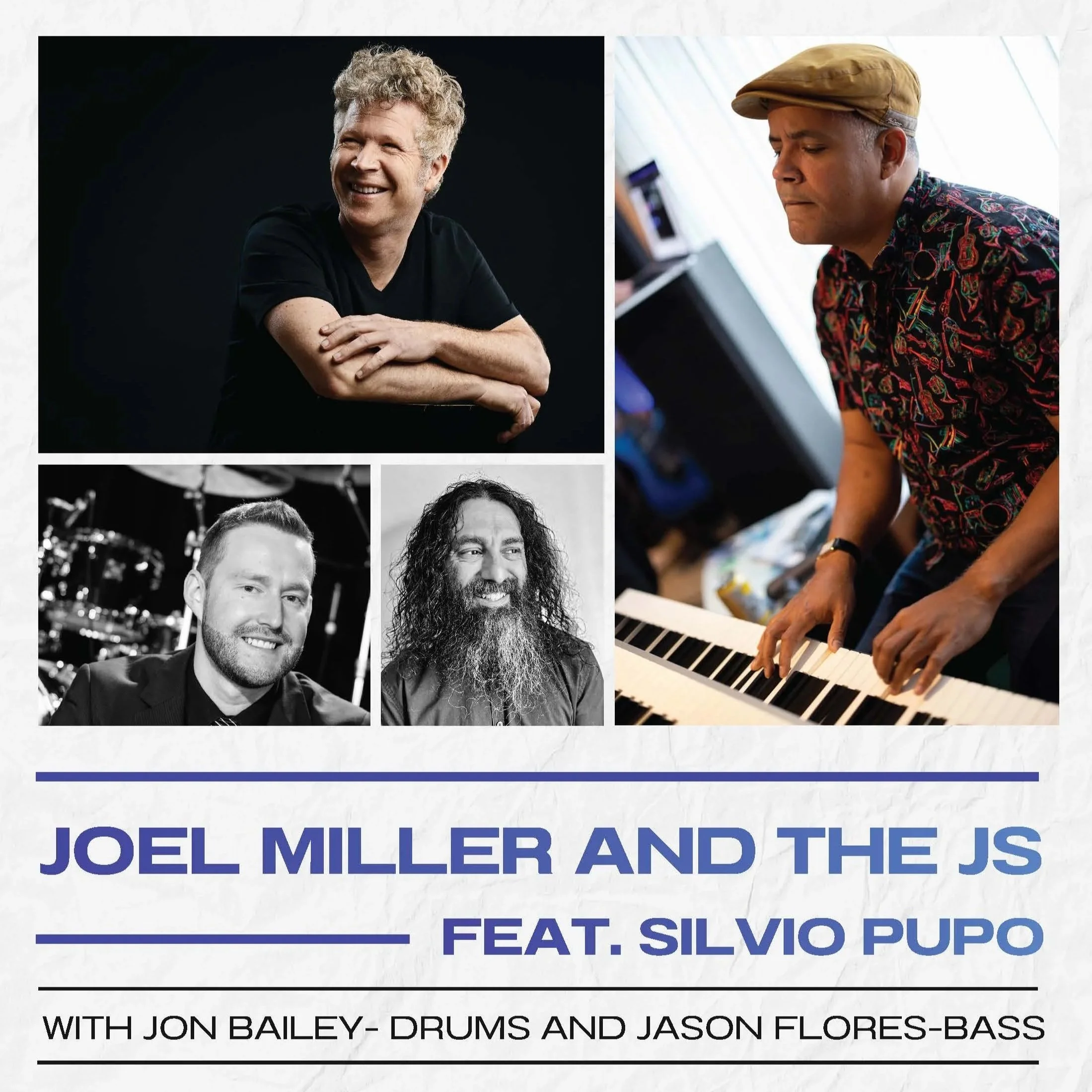 Joel Miller &amp; The J's featuring Silvio Pupo