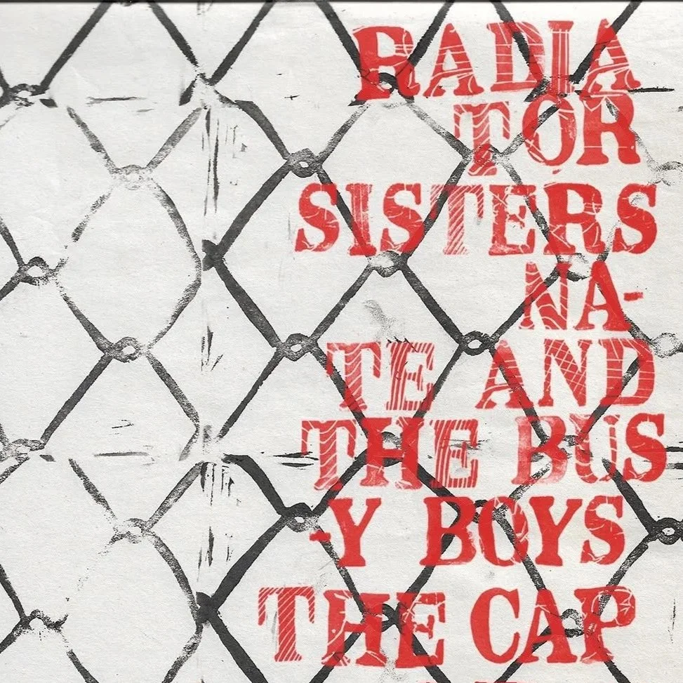 Radiator + Nate and the Busy Boys + Sisters