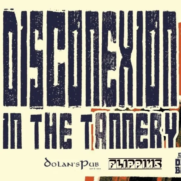 Disconexion in the Tannery Vol. 2
