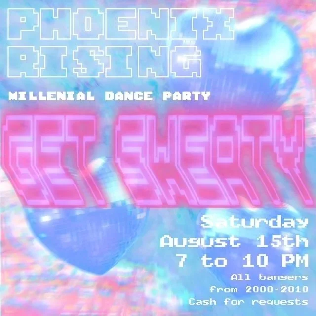 Pheonix Rising - Millenial Dance Party
