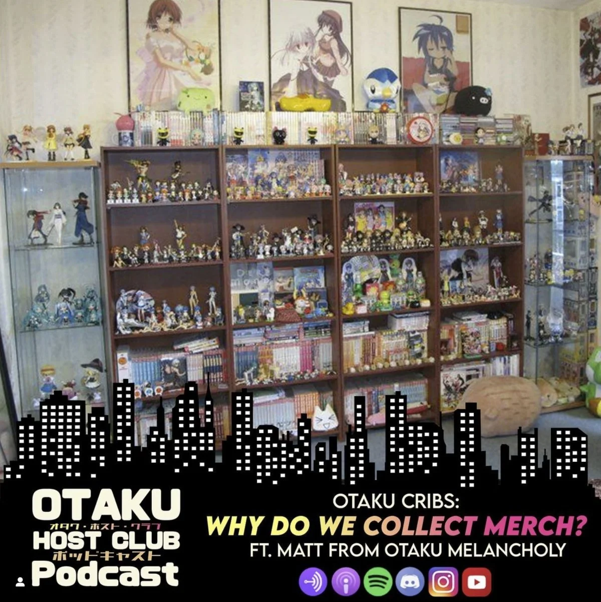 62. Otaku Cribs: Why Do We Collect Anime Merch?