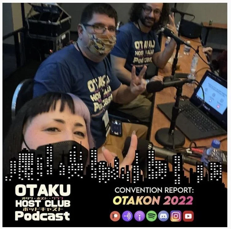 91. Convention Report: Otakon 2022!