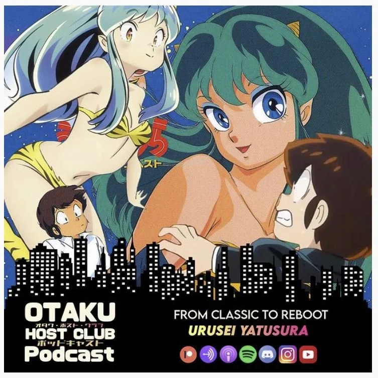 106. Urusei Yatsura: From Classic to Reboot