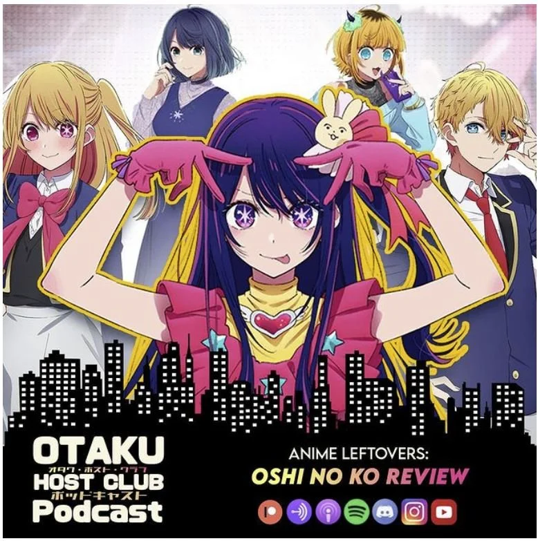 124. Anime Leftovers: Oshi no Ko