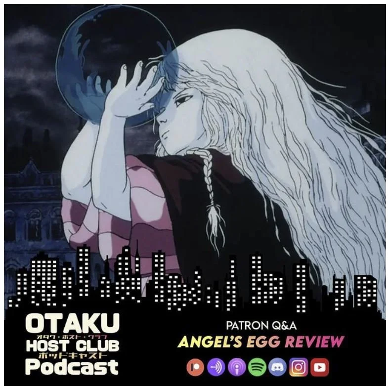 125. Angel’s Egg Review &amp; Patron Q&amp;A