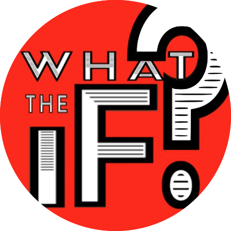 What the If? (podcast)