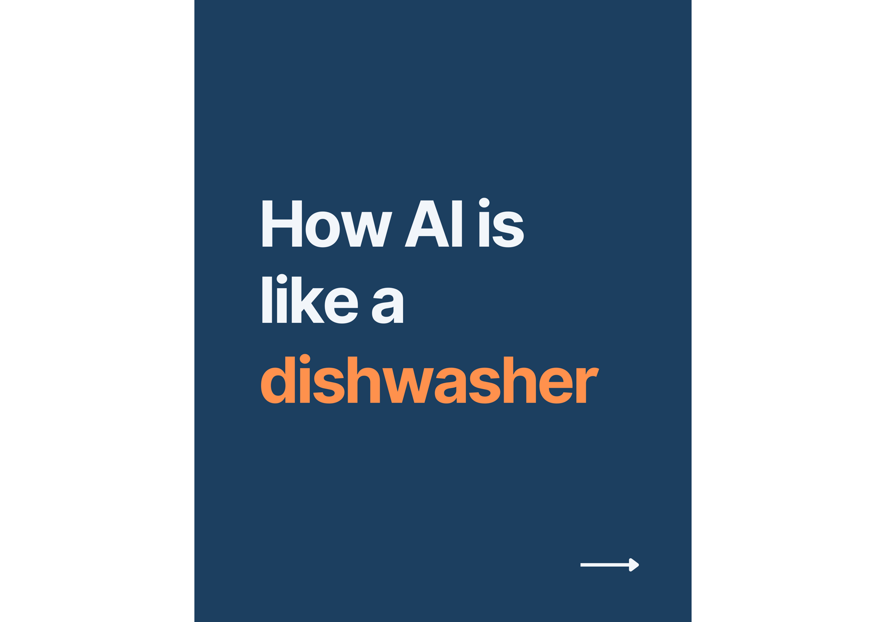 How AI is like a Dishwasher