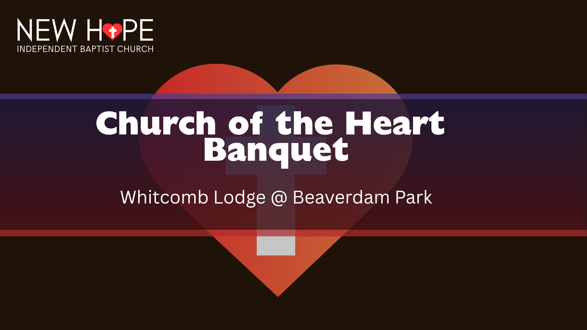 Church of the Heart Banquet (Time TBD)
