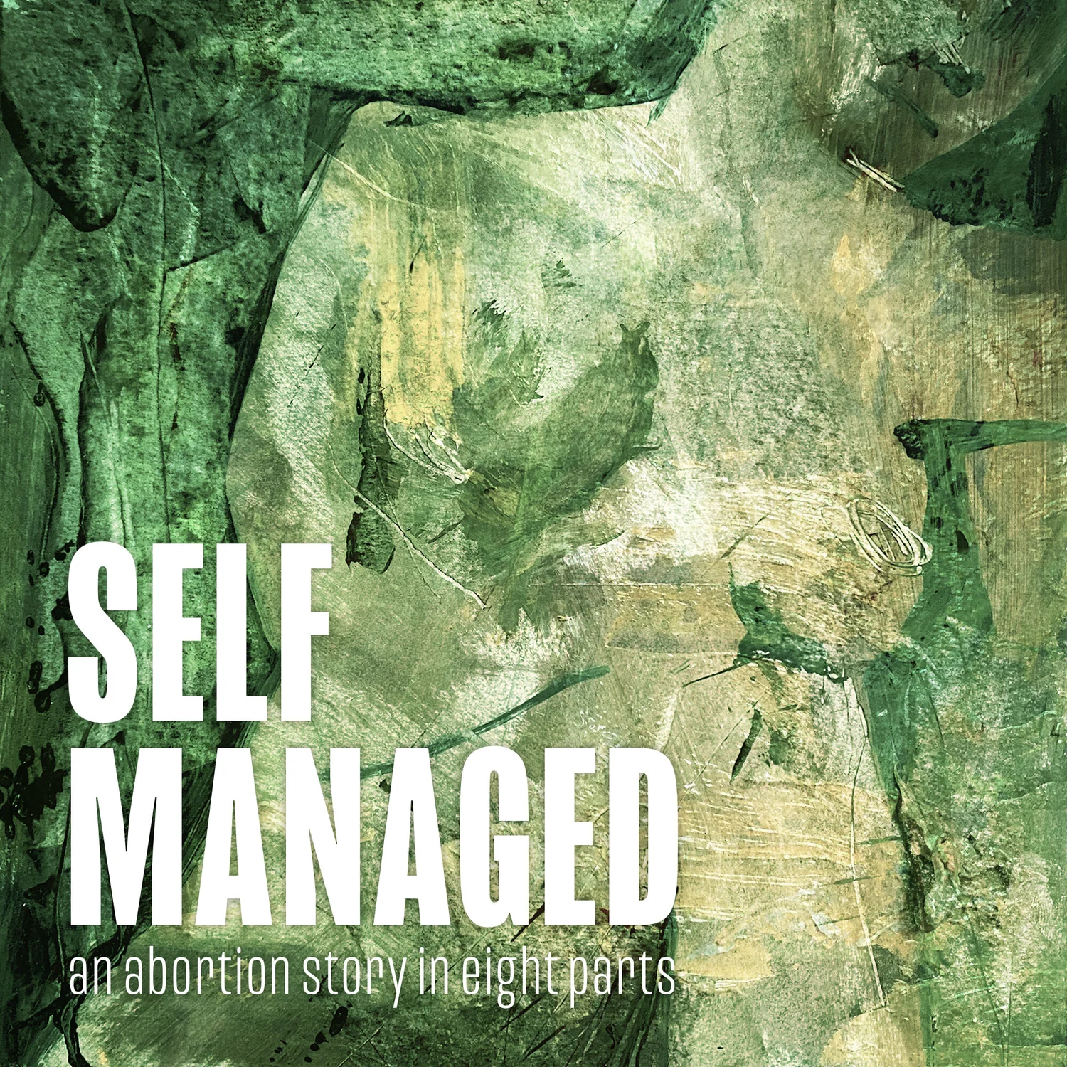 Self Managed: An Abortion Story