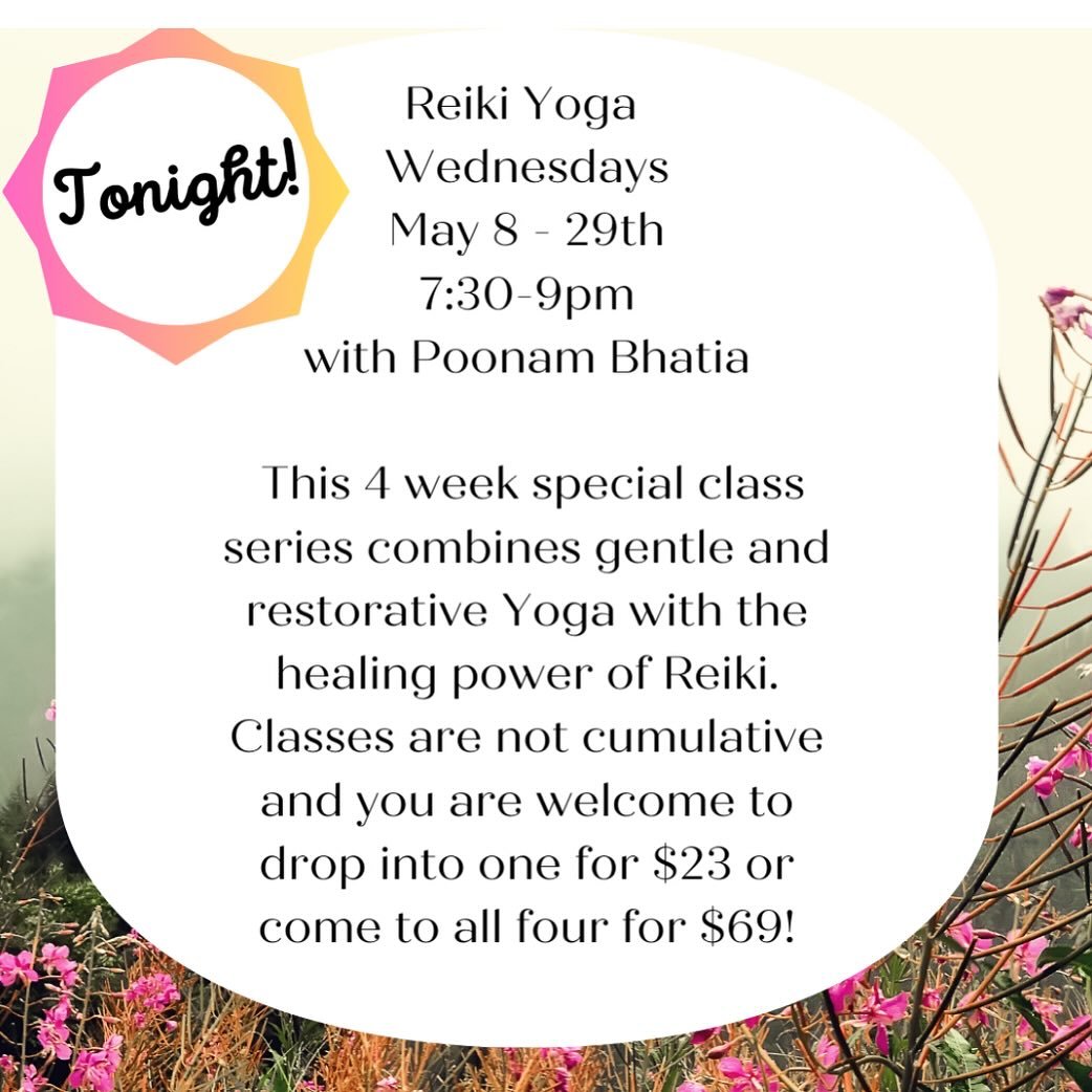 Join Poonam tonight for Reiki Yoga at 7:30pm. This four week series begins tonight! Register through our workshops link in our bio, website, or app! #welcometoyoursanctuary