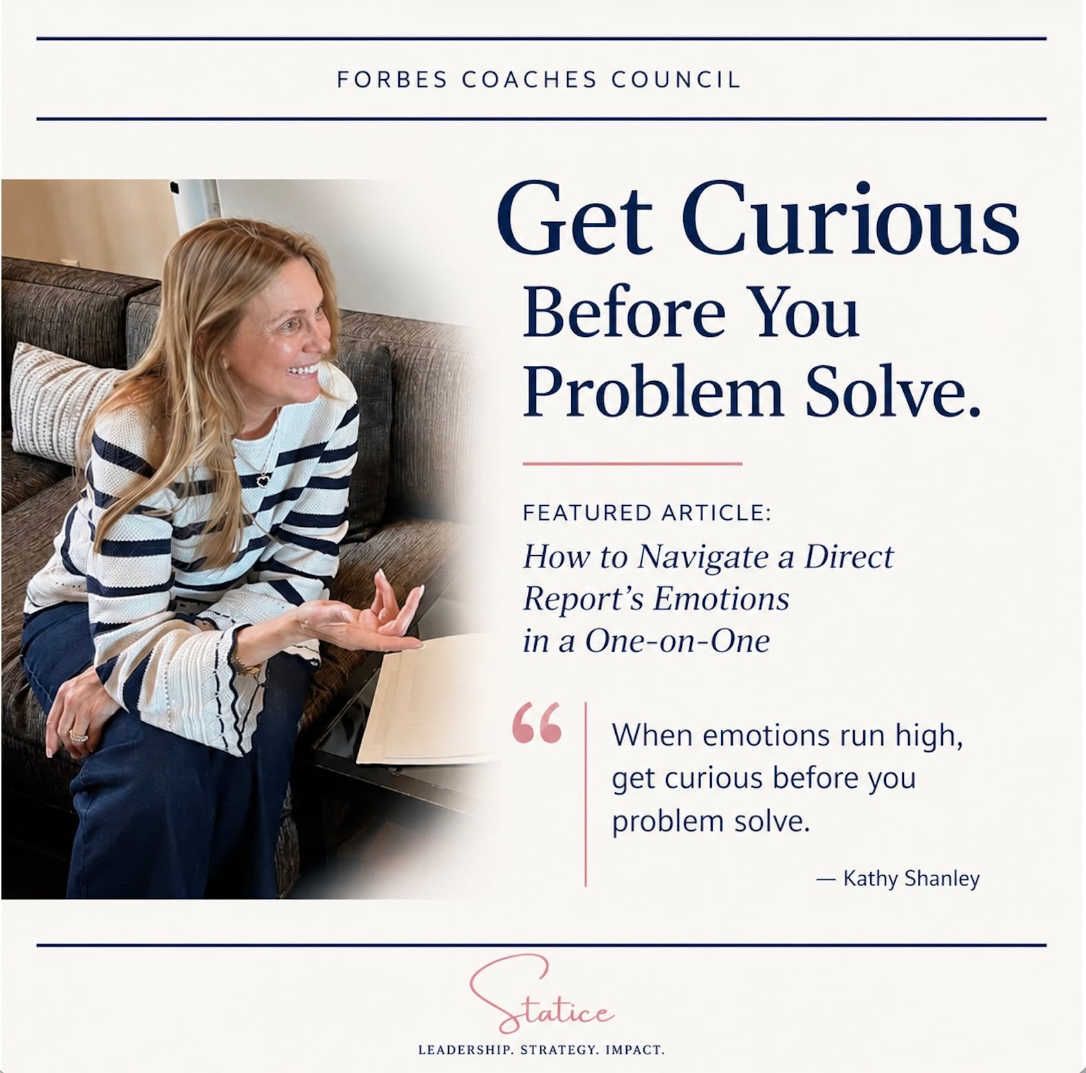 What if your best leadership tool isnʼt an answer...but a question?

One-on-one meetings are often where employees feel safe enough to share what really on their minds. And sometimes, emotions show up. When that happens, many managers instinctively j