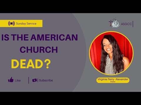Americas' Church is Dead
