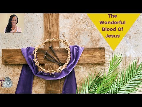 The Wonderful Blood of Jesus