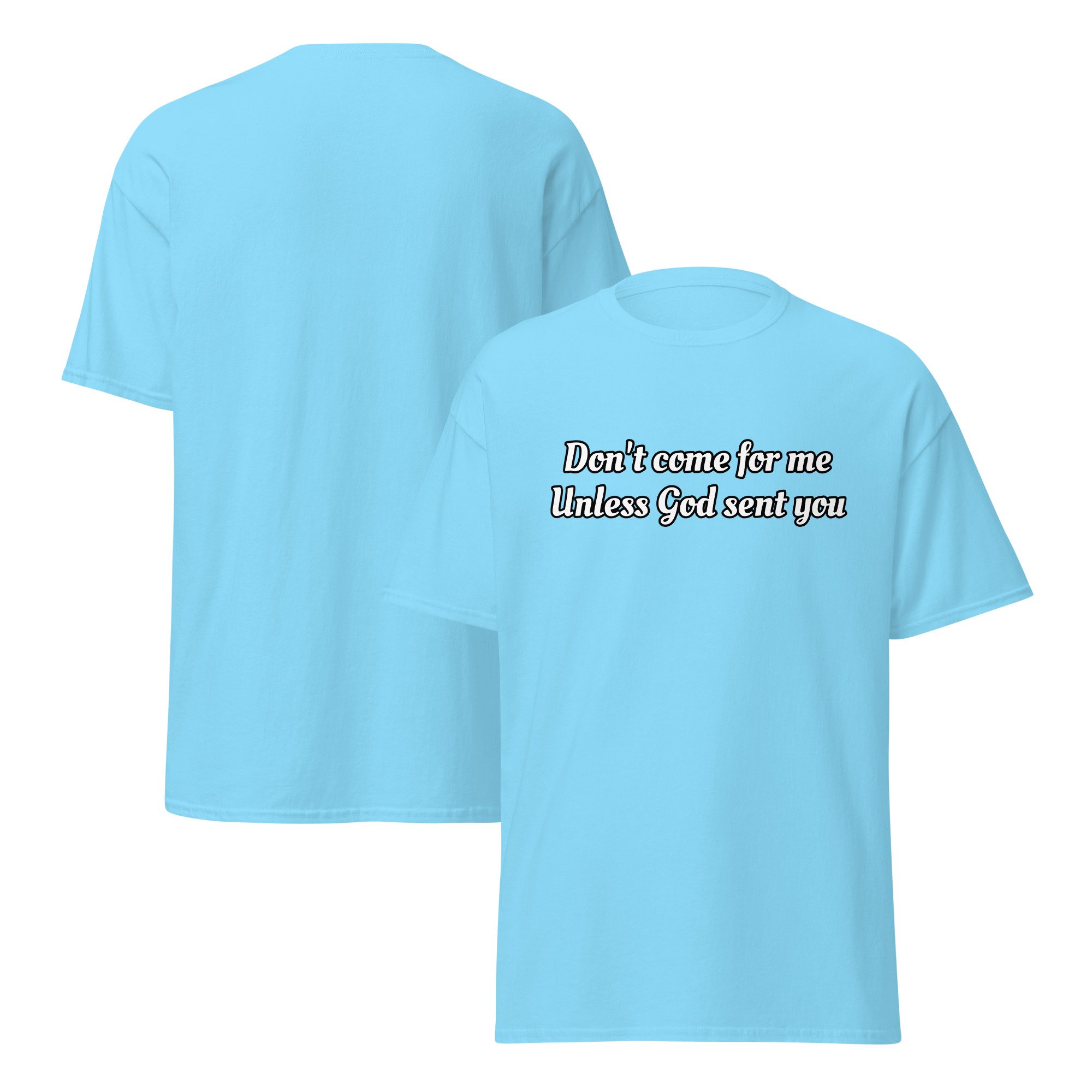 unisex-classic-tee-sky-front-and-back-6a4fcf2db2bde.jpg