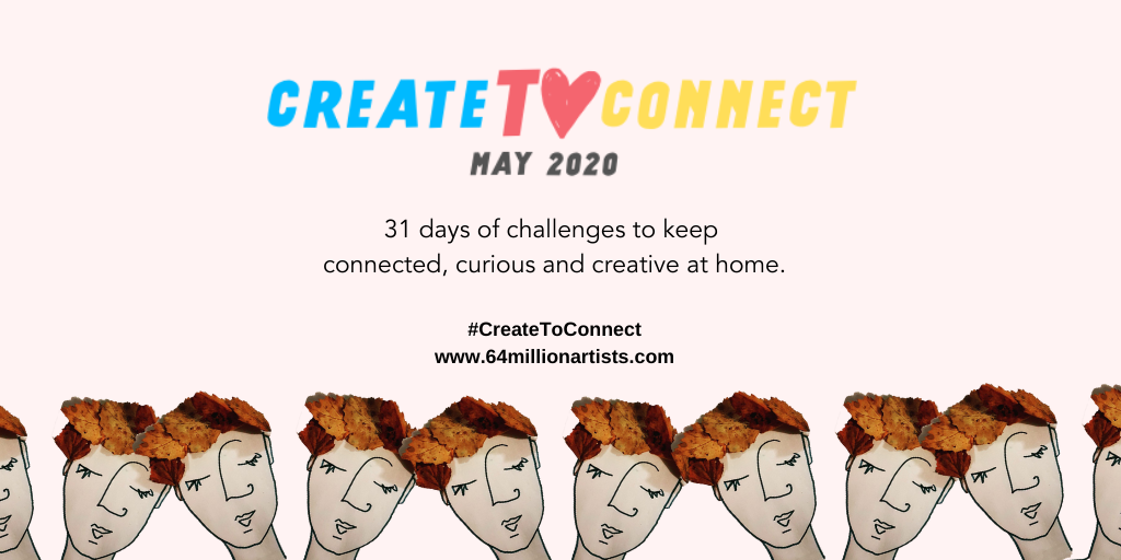 Check out these inspiring ‘create to connect’ challenges at do, think, share from 64 million artists