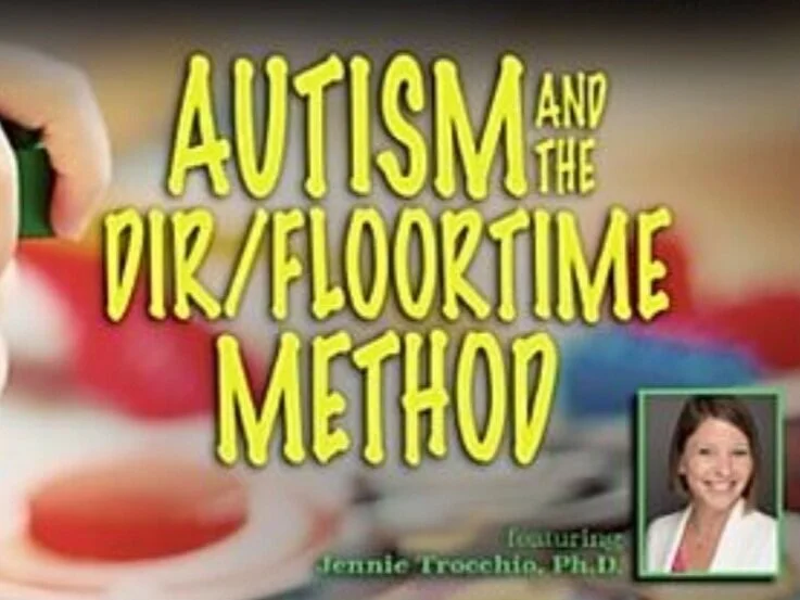 Exploring Different Brains: A DIR/Floortime Conversation