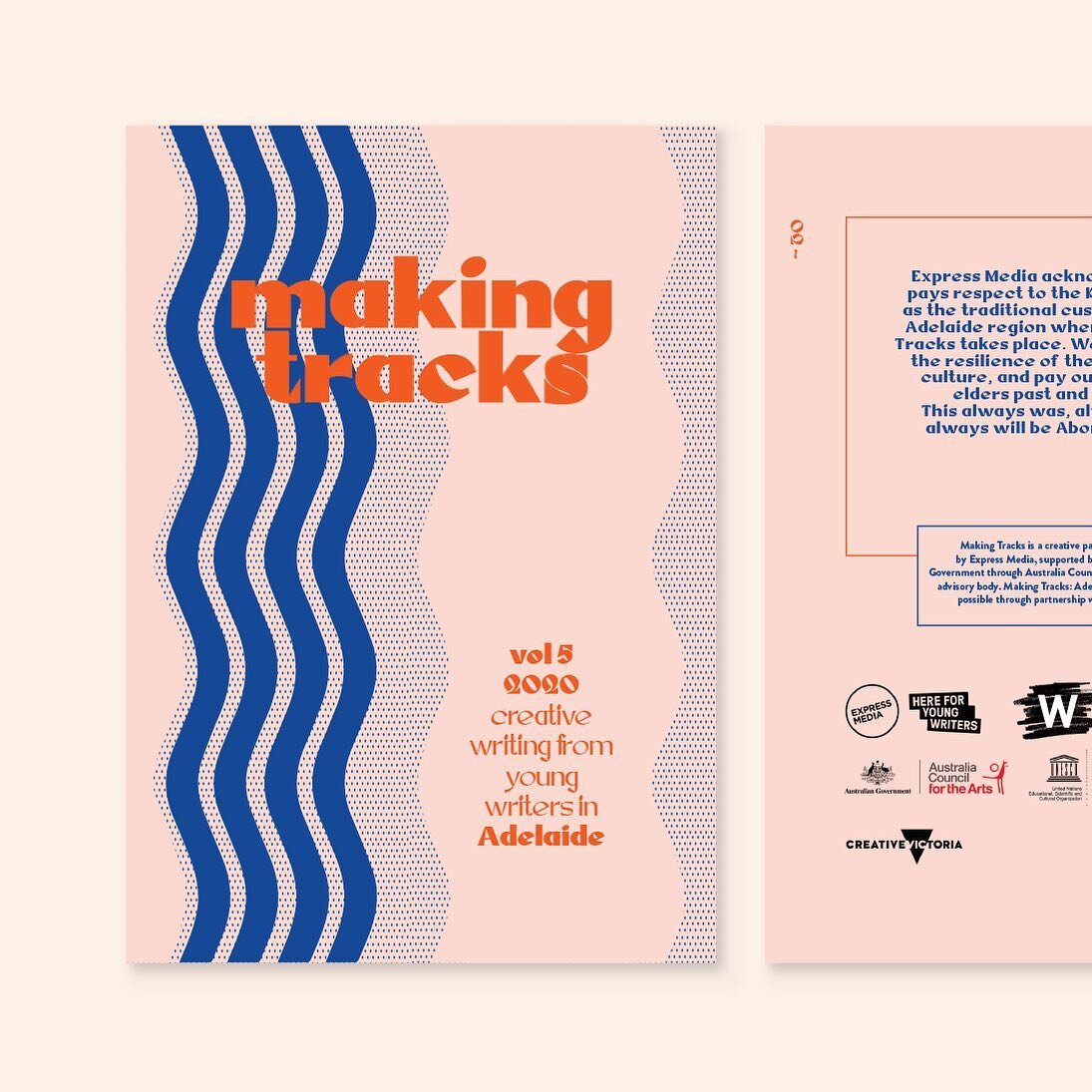 2020 &bull; Making Tracks Zine for Express Media &bull; Vol 5 Adelaide &bull; A travelling pop-up workshop series and zine publication aimed at developing the work of young writers in Australia ~