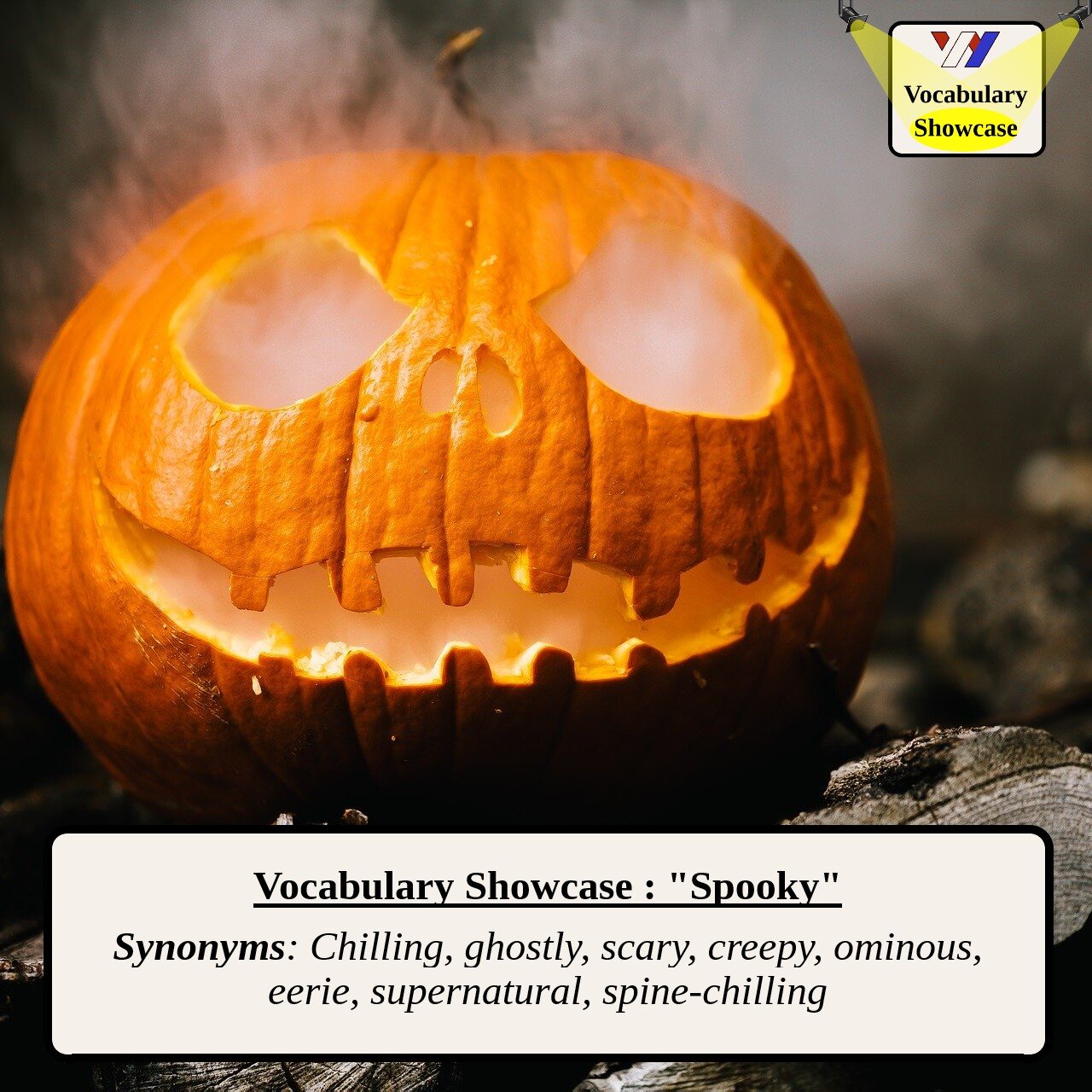 Vocabulary Showcase: “Spooky”