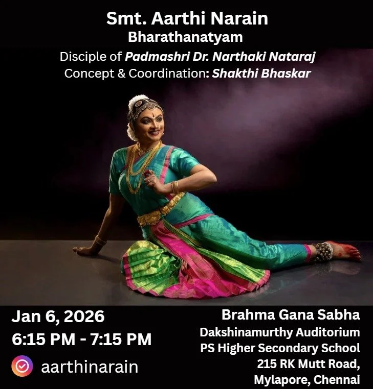 Inviting one and all on January 6th as I am grateful to perform in Brahma Gana Sabha @brahmaganasabha from 6:15 PM - 7:15 PM with my Guru Padmashri Dr. Narthaki Nataraj @narthakinataraj on Nattuvangam, Concept &amp; Coordination: Shakthi Bhaskar Akka