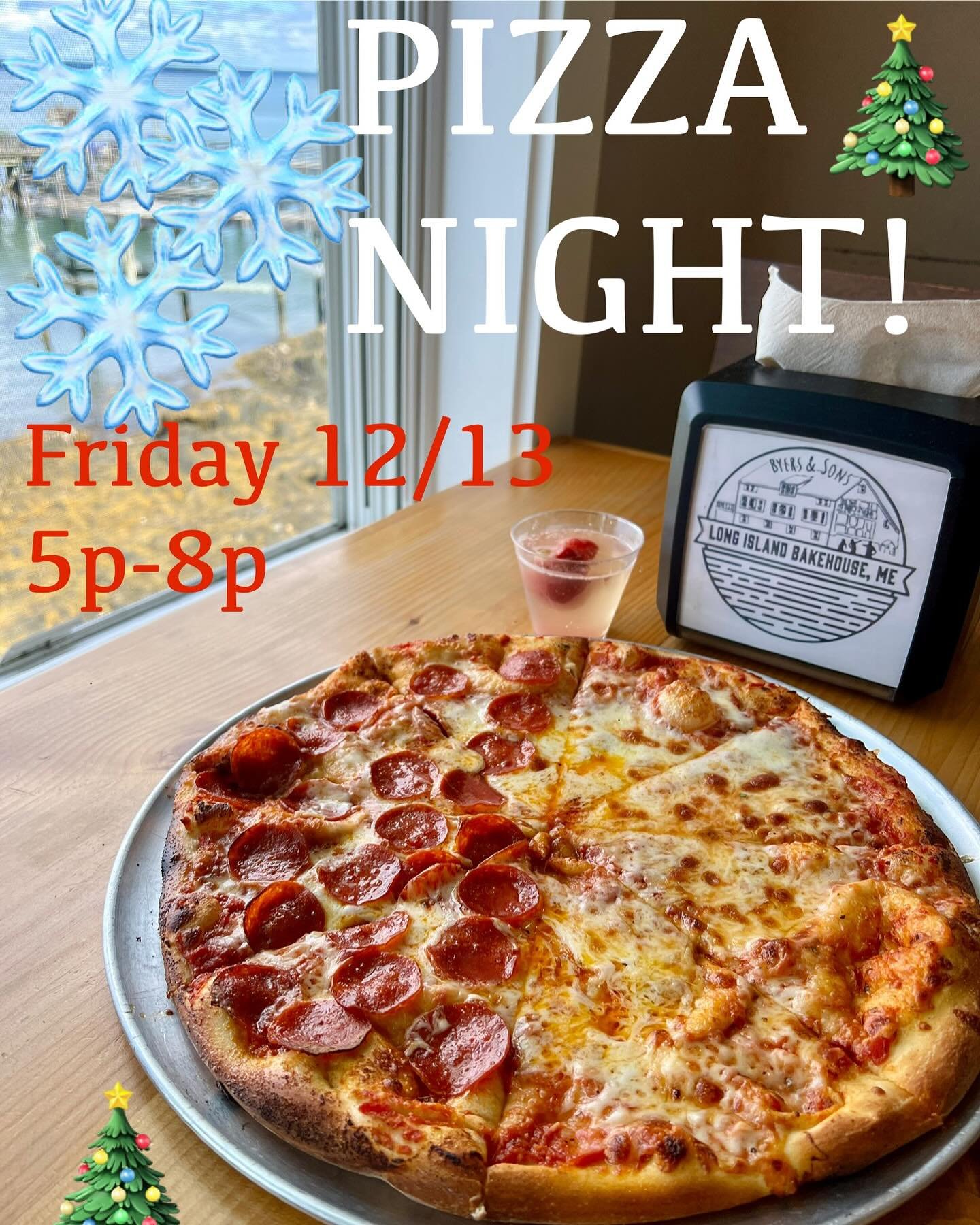 This Friday! December 13th!
Eat in or take out!
5p-8p