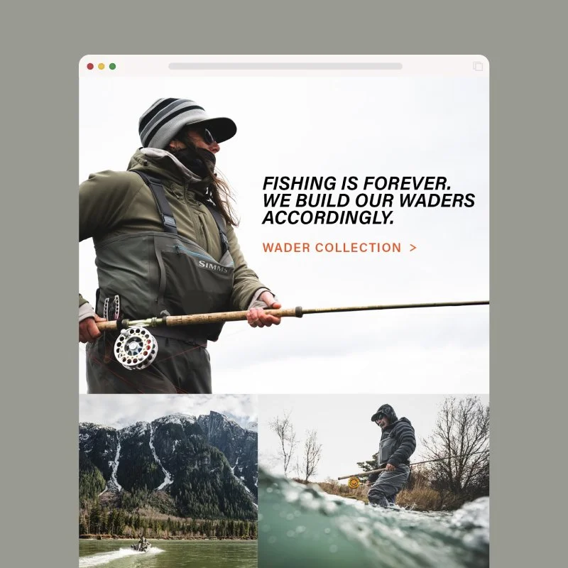 Elements I designed from fall wader and wader maker campaigns that came to life simultaneously. 