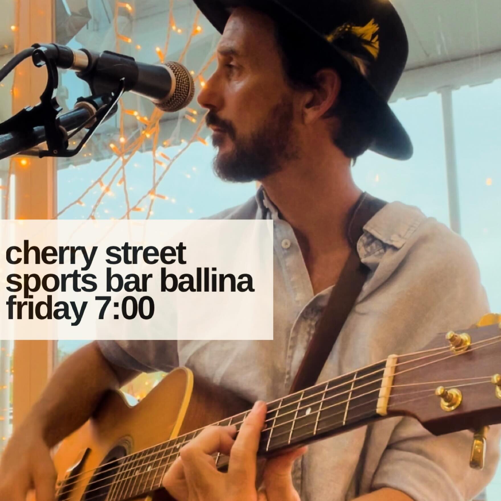 Come and join me at the @cherrystreetsports in Ballina this Friday from 7:00pm for live music and good vibes 🎼✨