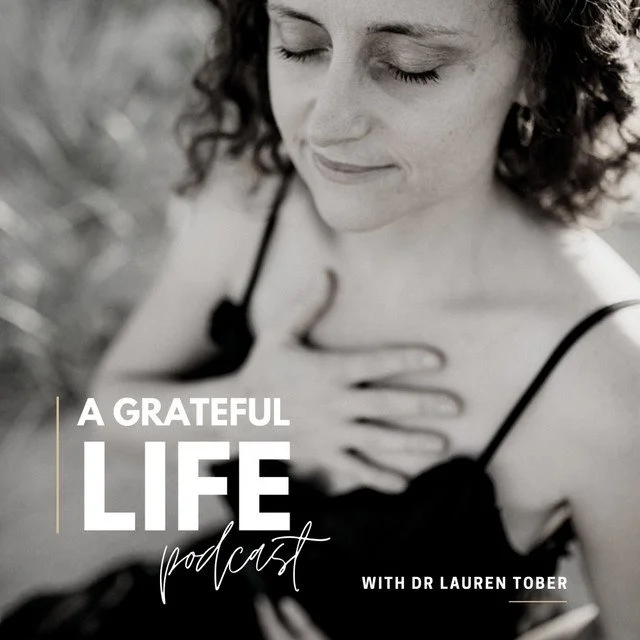 A Grateful Life Podcast 