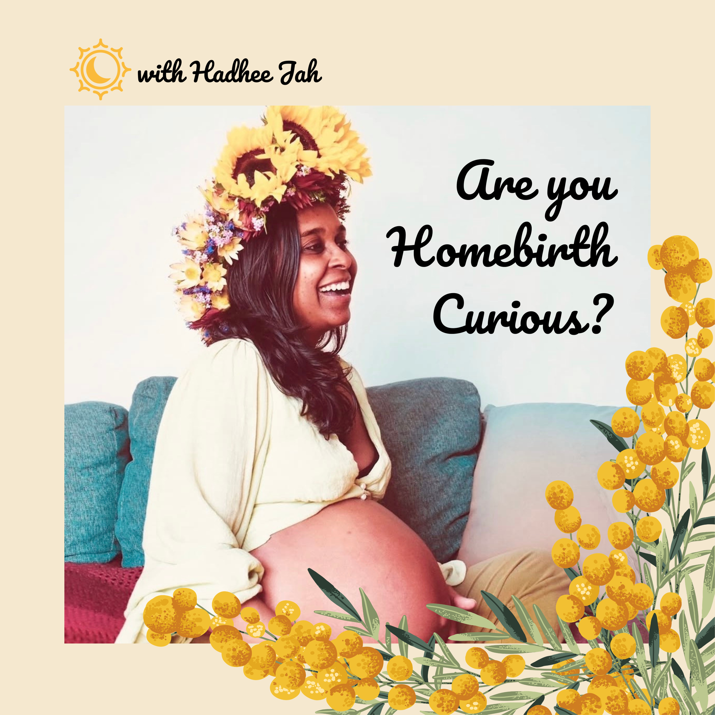 are you homebirth curious podcast hadhee jah birthkeeper ayurveda freebirth