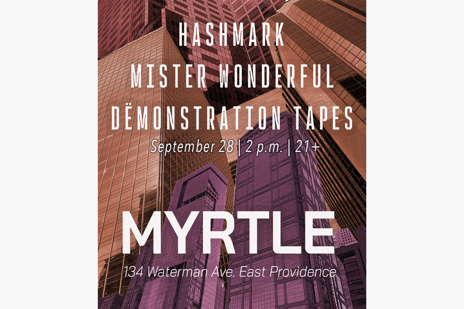HASHMARK / Mister Wonderful / Dëmonstration Tapes