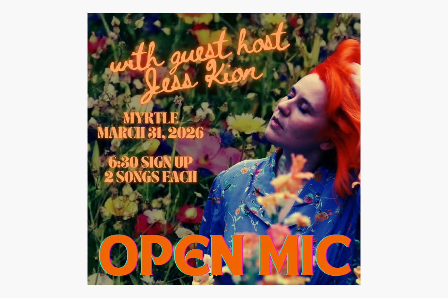 Open Mic with guest host Jess Kion of Justice Cow
