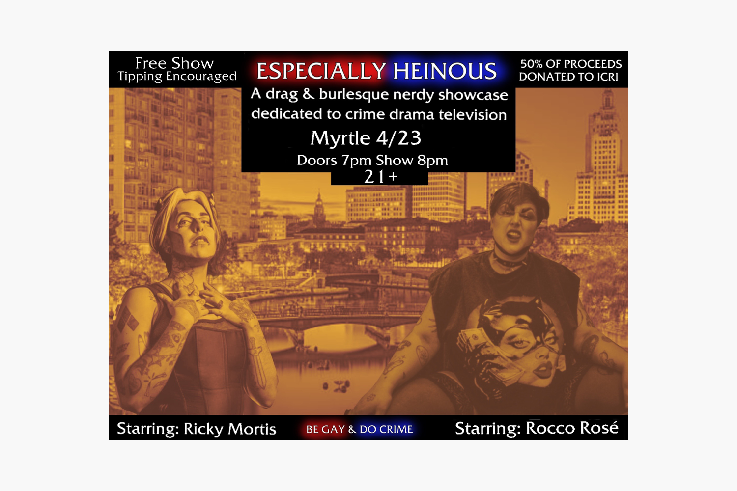 Especially Heinous (or “Be Gay & Do Crime”!)