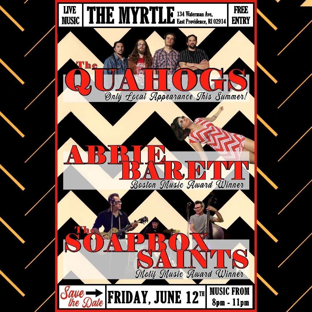The Quahogs / Soapbox Saints / Abbie Barret 