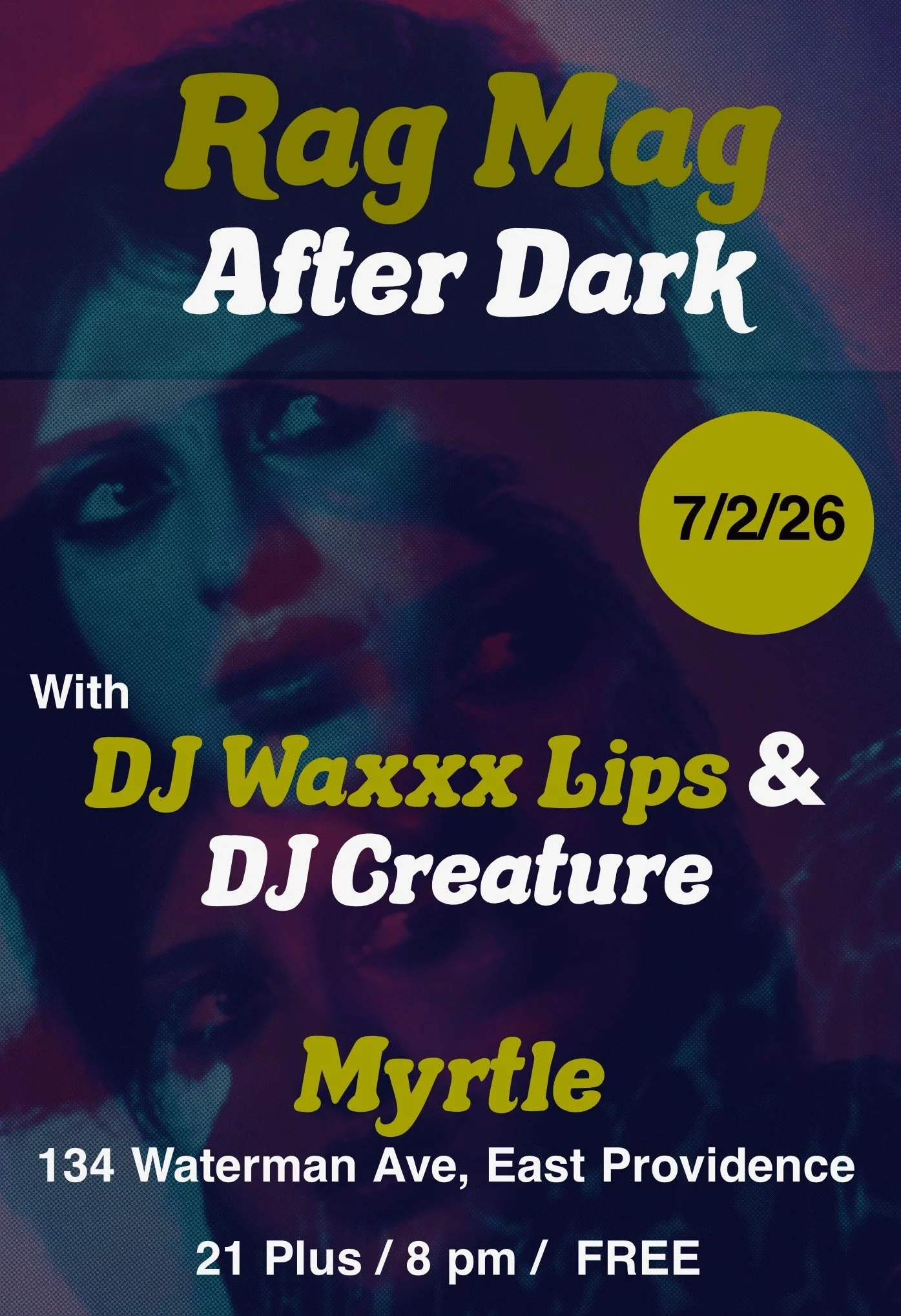 Rag Mag After Dark with DJ Waxxx Lips and DJ Creature