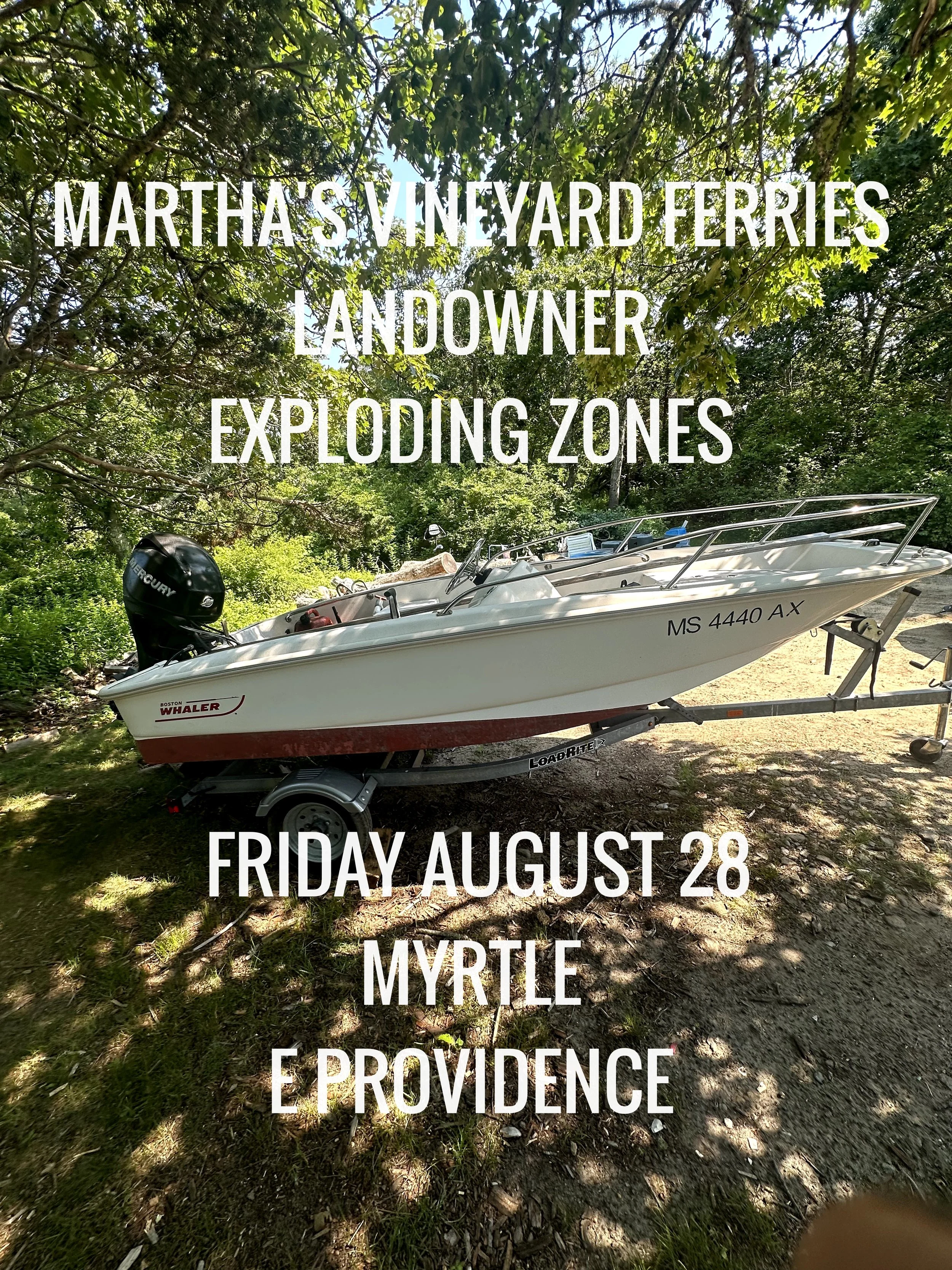 The Martha’s Vineyard Ferries /  Landowner / Exploding Zones 