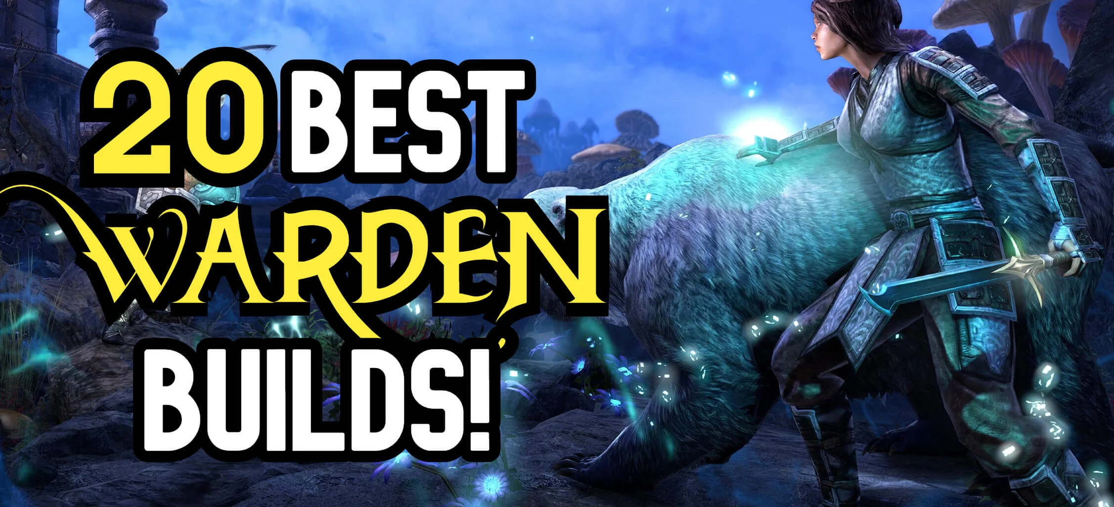 20 BEST Warden Builds For ESO! Hack The Minotaur