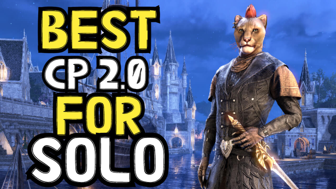 ESO Best Champion Points 2.0 For Solo Builds