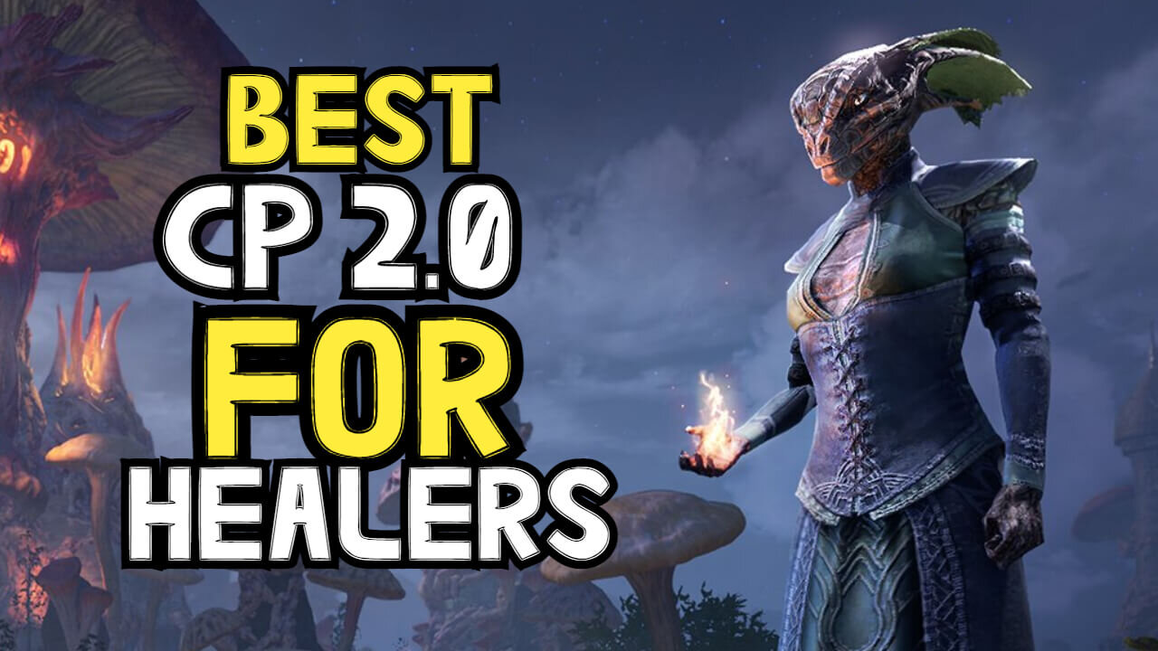 ESO Best Champion Points 2.0 For Healer Builds