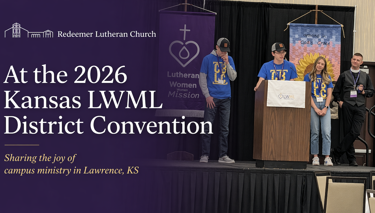 Redeemer Joins the LWML KS District Convention