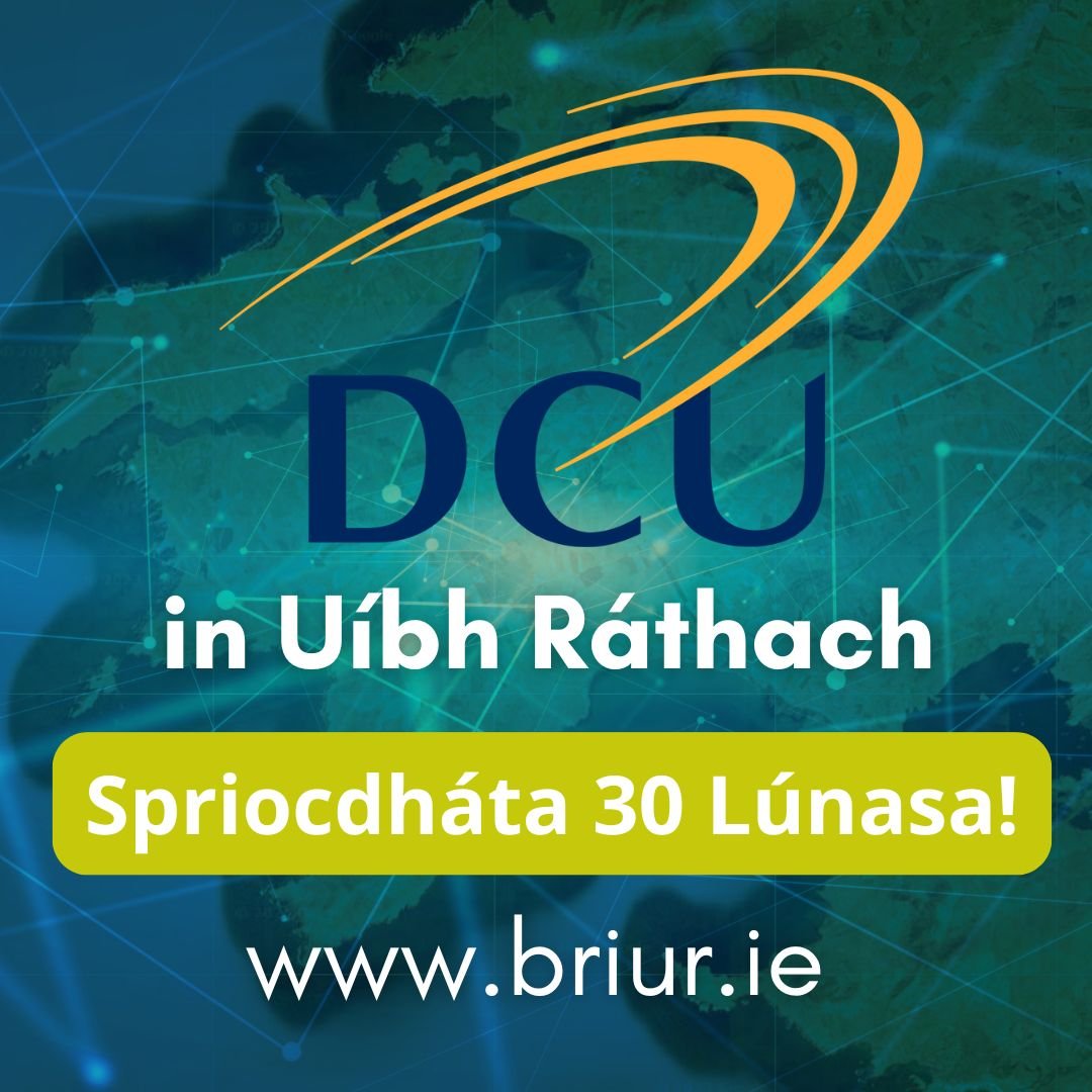 Spriocdháta 30 Lúnasa do Mháistreacht Pháirtaimseartha le DCU in Uíbh Ráthach