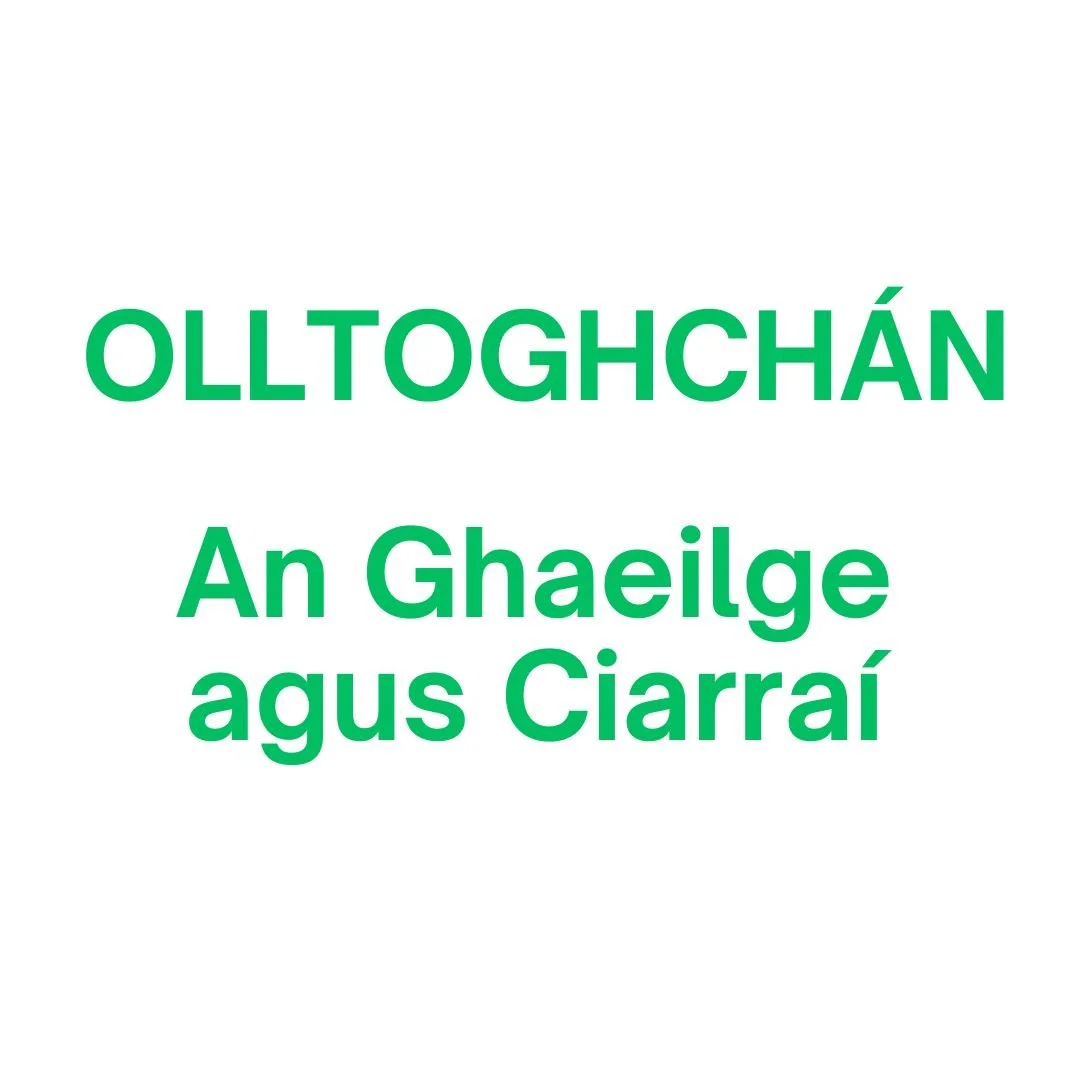 Olltoghchán: an Ghaeilge agus Ciarraí