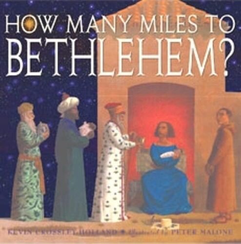 How Many Miles to Bethlehem