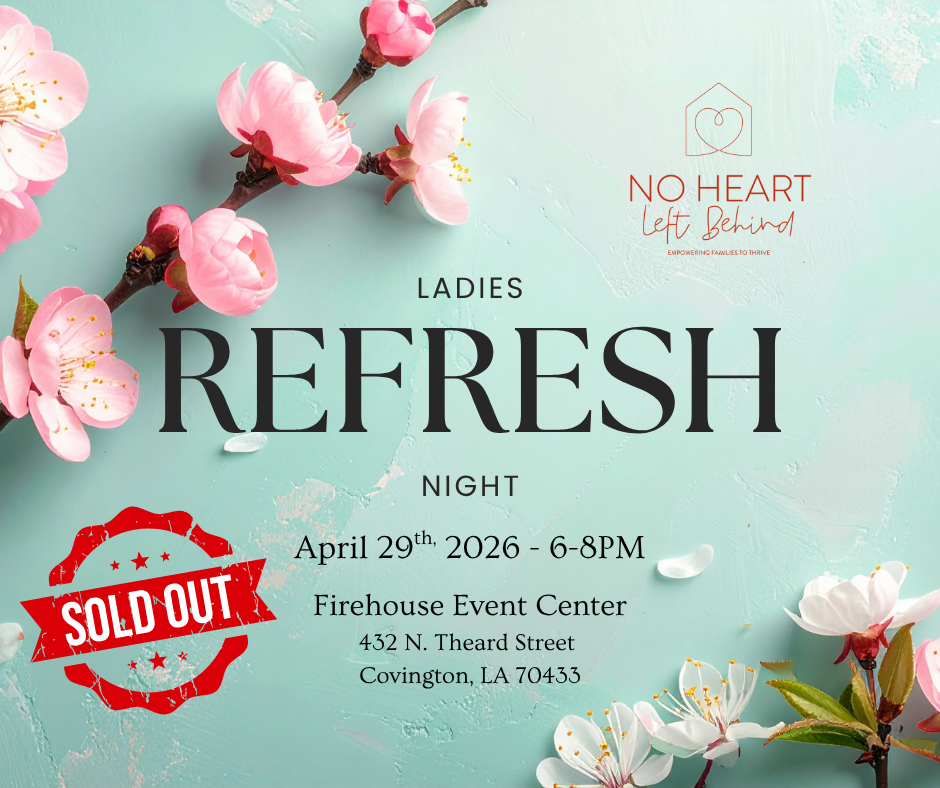 Ladies Refresh Night — No Heart Left Behind