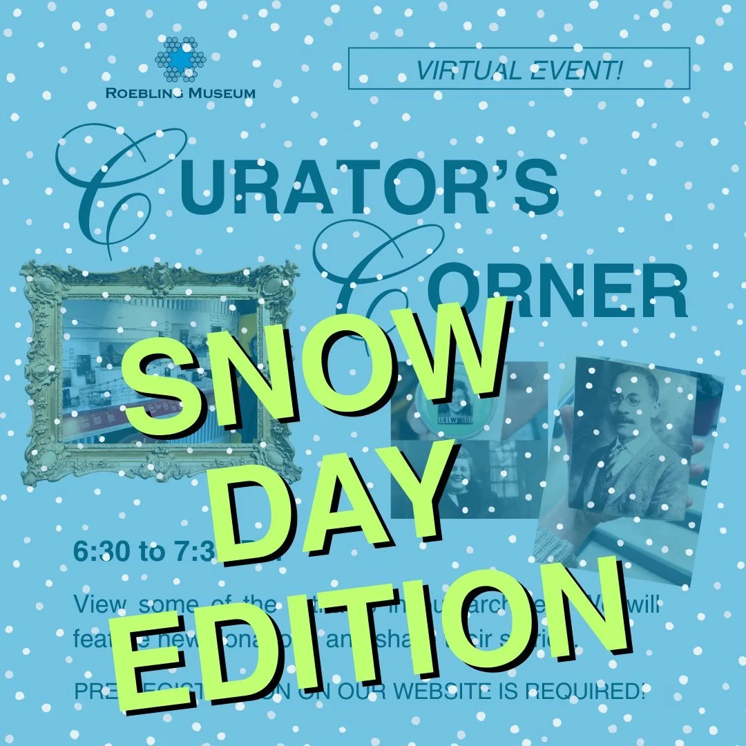 Program Update: Curator&rsquo;s Corner Zoom Tomorrow

Due to the snowstorm, we haven&rsquo;t been able to get into the museum to prepare tomorrow night&rsquo;s Curator&rsquo;s Corner program as planned. Rather than cancel, we&rsquo;re pivoting.

Intr