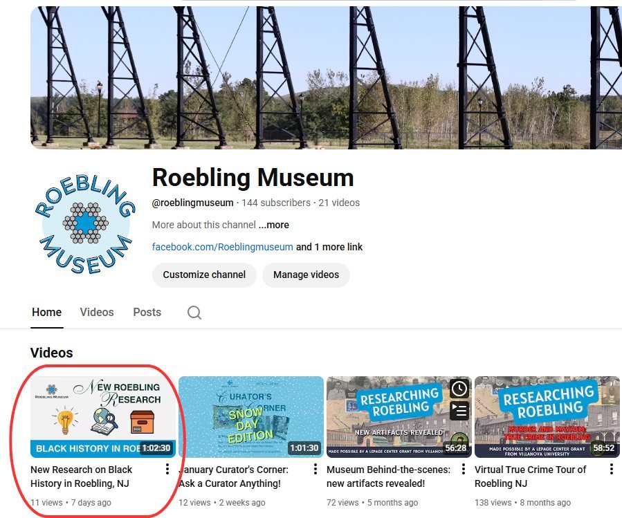 Did you miss our Black history in Roebling Zoom event? Don't worry! It's now on our YouTube channel. Search Roebling Museum on YouTube!